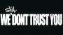 We Still Don’t Trust You (2024) music video thumbnail